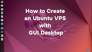 Build Ubuntu 22 04 with Desktop via Putty SSH [upl. by Inig61]