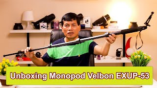 UNBOXING MONOPOD VELBON EXUP53  VIDEOGRAPHY  PHOTOGRAPHY [upl. by Otila]