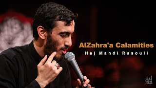 AlZahraa Calamities  Haj Mahdi Rasouli  English Sub [upl. by Postman]