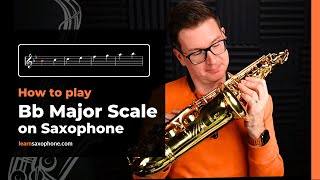 Bb Major Scale on Saxophone  Saxophone Beginner Series [upl. by Emmott259]