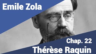 Emile Zola  Thérèse Raquin  Part 22 en lecture rapide [upl. by Seaton]