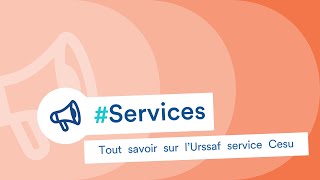 Tout savoir sur lUrssaf service Cesu [upl. by Lirba]