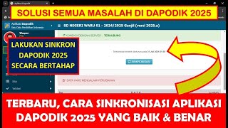 CARA SINKRONISASI APLIKASI DAPODIK 2025 YANG BAIK DAN BENAR [upl. by Aneehsyt]