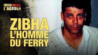 Faites Entrer lAccusé  Zibha Lhomme du ferry [upl. by Einhapets]