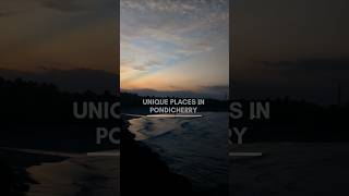 Unique places in pondicherry ✨️2024 pondicherry pondicherrytourism hiddengems uniqueplaces [upl. by Bocock]