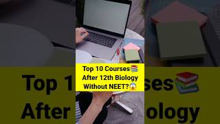 Top 10 courses after 12th biology without neet  shorts viralvideo biology [upl. by Croydon]