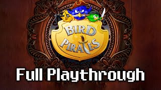 Bird Pirates PC  Full Playthrough [upl. by Neahs821]