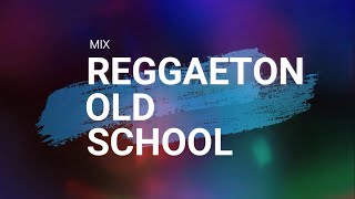 MIX REGGAETON OLD SCHOOL LIVE  DJ XTHIAN [upl. by Asilehs]