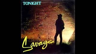 Savage  Tonight Full Album 1984 [upl. by Alyn]