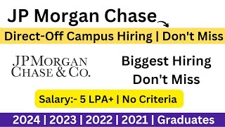 JP Morgan Chase amp Co Biggest Off Campus Hiring  2024  2023  2022  2020 BATCH  Dont Miss [upl. by Bonucci]