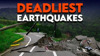 Top 10 Deadliest Earthquakes in History [upl. by Ibrab]