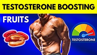 6 Testosterone Boosting Fruits You Should Try Today [upl. by Tnecnev]