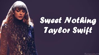 Taylor Swift  Sweet Nothing Lyrics [upl. by Ninaj]