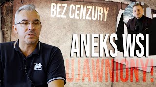 Bez Cenzury 4  Rozmowa  Zwiefka amp Sumliński  ANEKS WSI UJAWNIONY [upl. by Ettenirt]