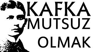 quotMutsuz Olmakquot Franz Kafka sesli kitap tek parça Akın ALTAN [upl. by Erek431]