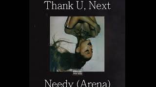 needy  Ariana Grande Empty ArenaLive Performance Edit [upl. by Tessler]