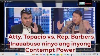 Atty Ferdie Topacio binanatan si Rep Robert Ace Barbers ng Quadcom [upl. by Hanaj]