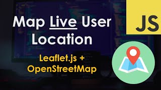 Map Live User Location using Leafletjs and OpenStreetMap  JavaScript Tutorial [upl. by Ainek214]