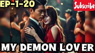 My Demon Lover Ep120pocketfmromance pocketfmlovestory instamillionairestory [upl. by Feingold]