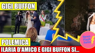 BUFFON SPOSA ILARIA DAMICO LAMORE VERO O UNA FRECCIATA ALLEX [upl. by Leahcimnaes]