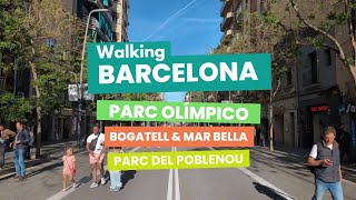 Walking Barcelona Praias de Bogatell e Mar Bella Villa Olimpic e Parc del Poblenou🏖️  Maio 2024 [upl. by Sunda379]