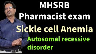 MHSRB Pharmacist preparation  Sickle cell Anemia Point Mutation Autosomal recessive  Explained [upl. by Enwad]