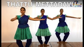 Thattu Mettadavu  Bharatanatyam Abhyas Dance With Darpana [upl. by Dempstor]