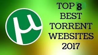 The Top 8 Best torrent sites to Download Speed [upl. by Roddie]