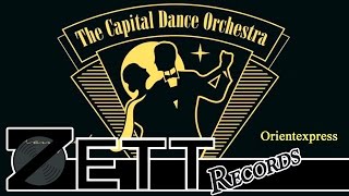 The Capital Dance Orchestra quotOrientexpressquot [upl. by Naras]