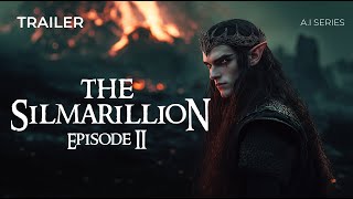 Trailer The Silmarillion Episode 2 AI Series [upl. by Eniamahs]