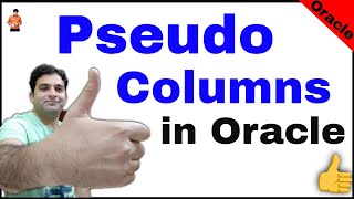 Actual Concept of Pseudo Column in Oracle [upl. by Anelrac509]