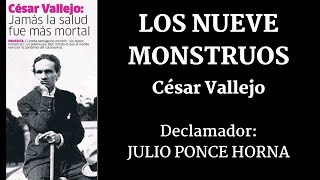 LA MEJOR DECLAMACIÓN DEL POEMA quotLOS NUEVE MOSTRUOSquot DE CÉSAR VALLEJO [upl. by Enyallij]