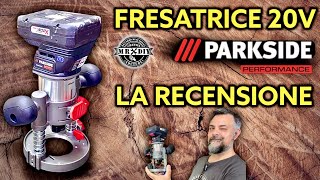 Parkside Fresatrice multifunzione ricaricabile 20V Rifilatore PMFAP 20Li A1 lidl recensione [upl. by Ronyam]