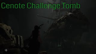 Shadow of the Tomb Raider  Cenote Challenge Tomb San Cordoba How to find Challenge Tomb and Guide [upl. by Eilsek]