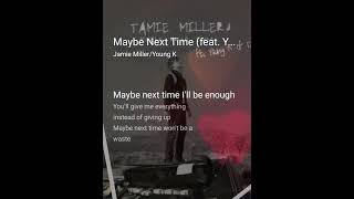 Maybe Next Time Karaoke Jamie Miller feat Young K [upl. by Javler]