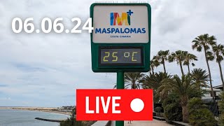 🔴🌡️LIVE Gran Canaria Playa del Ingles June 6 2024 Weather Wetter [upl. by Aitret]