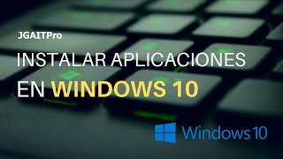 Instalar Aplicaciones desde la tienda de Windows 10 [upl. by Culberson2]