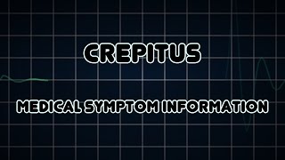 Crepitus Medical Symptom [upl. by Mosa]