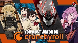 BEST ANIME you can WATCH on Crunchyroll Vol 5  Rincón Otaku [upl. by Moya]