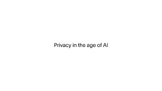 Privacy in the age of AI Teaser [upl. by Walden]