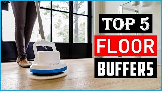 Best Floor Buffers in 2023  Top 5 Best Floor Polishers Review [upl. by Ainirtak]