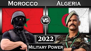 Morocco vs Algeria Military Power Comparison 2022  Algeria vs Morocco Global Power [upl. by Cogen51]