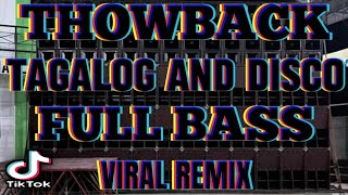 NONSTOP SELECTED TAGALOG AND DISCO THRWBCK DSCO BATTLE BASS HIGH QUALITY REMIX TEAM BUYOK FT DJ WHNZ [upl. by Lisette]