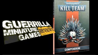 GMG Reviews  Warhammer 40k KILL TEAM Compendium by Games Workshop [upl. by Schild100]