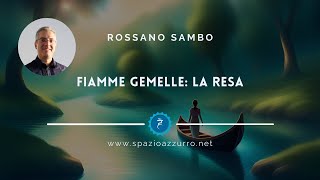 Fiamme Gemelle la resa  Commento agli insegnamenti sacri della tradizione Tantra [upl. by Dnar452]