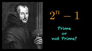 The Mystery of the Mersenne Primes  Unravelling a solution to a centuries old question [upl. by Annaert]