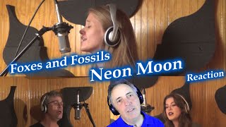 Foxes and Fossils  Neon Moon  Reaction [upl. by Jalbert]