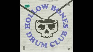 Hollow Bones Drum Club  Ep03  Searching For Shadows [upl. by Krug]