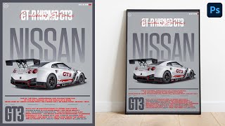 How to Design Cool Car Poster In Photoshop l Nissan l Photoshop Tutorial [upl. by Sydney]