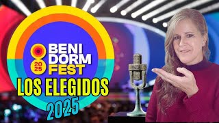 Los ELEGIDOS del BENIDORM FEST 2025 [upl. by Ardyth]